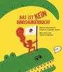 Mélina Schoenborn: Das ist kein Dinosaurierbuch!, Buch