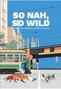 Natascha Flumini: So nah, so wild, Buch