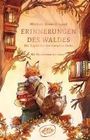 Mickaël Brun-Arnaud: Erinnerungen des Waldes (Band 2), Buch