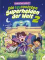 Titel: "Die uncoolsten Superhelden der Welt 2". Kinder in Kostümen im Vordergrund, leuchtende Pilze und ein Hintergrunddenkmal.
