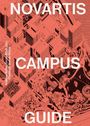 Andreas Kofler: Novartis Campus Guide, Buch