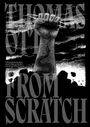 Christian Gasser: Thomas Ott - From Scratch, Buch