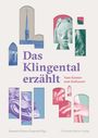 Text: "Das Klingental erzählt. Vom Kloster zum Kulturort." Verschiedene historische Illustrationen und Fotos in bunten Segmenten.