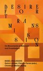 Desire for Transmission: On Movements of Materials and Knowledges, Buch