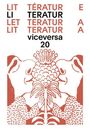 Texte: Literatur, LIT, LI, LET, LIT, TÉRATUR, TERATUR, TERATUR, TERATUR, TERATUR, viceversa 20. Illustration: Zwei Figuren betrachten eine Blume.