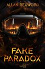 Allan Rexword: Fake Paradox, Buch