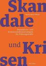 Text: "Skandale und Krisen", "Reputations- und Kommunikationsstrategien für Führungskräfte", "Martin Meier-Pfister", "NZZ Libro". Die Schrift in großen Buchstaben auf orangefarbenem Hintergrund.