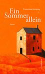 Franziska Greising: Ein Sommer allein, Buch