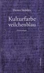 Heinz Stalder: Veilchenblau, Buch