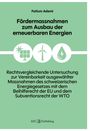 Fatlum Ademi: Fördermassnahmen zum Ausbau der erneuerbaren Energien, Buch