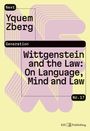 Yquem Zberg: Wittgenstein and the Law: On Language, Mind and Law, Buch