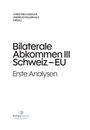 Text: "CHRISTINE KADDOUS ANDREAS KELLERHALS (HRSG.) Bilaterale Abkommen III Schweiz – EU Erste Analysen". Darunter ein Logo.