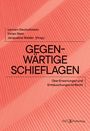 Lennart Deutschmann: Gegenwärtige Schieflagen, Buch