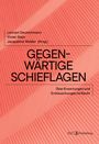 Lennart Deutschmann: Gegenwärtige Schieflagen, Buch
