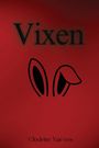 Clodette Yarves: Vixen, Buch