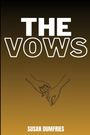 Susan Dumfries: The Vows, Buch