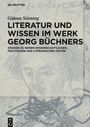 Gideon Stiening: Literatur und Wissen in Büchners Werk, Buch