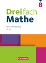 : Dreifach Mathe 8. Schuljahr - Berlin und Brandenburg - Schulbuch mit digitalen Hilfen, Erklärfilmen und Wortvertonungen, Buch