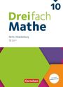 Dreifach Mathe 10. Schuljahr - Berlin und Brandenburg - Schulbuch - Mit digitalen Hilfen, Erklärfilmen und Wortvertonungen, Buch