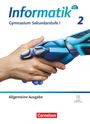 : Informatik Gymnasium Sekundarstufe I - Band 2 - Allgemeine Ausgabe ab 2024 - Schulbuch, Buch