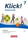 Klick! Mathematik 7. Schuljahr - Ausgabe ab 2024 - Arbeitsheft - Mit digitalen Medien, Buch