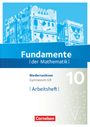 : Fundamente der Mathematik 10. Schuljahr - Niedersachsen - Arbeitsheft mit Lösungen, Buch