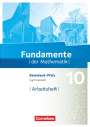 : Fundamente der Mathematik 10. Schuljahr - Rheinland-Pfalz - Arbeitsheft mit Lösungen, Buch