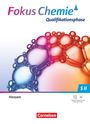 : Fokus Chemie - Gymnasium Sekundarstufe II - Qualifikationsphase - Ausgabe Hessen ab 2025 - Schulbuch, Buch