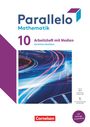 : Parallelo 10. Schuljahr - Nordrhein-Westfalen - Ausgabe 2022 - Arbeitsheft mit Medien und Lösungen, Buch