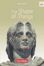 : The Shape of Things, Buch