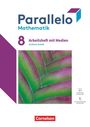 Parallelo 8. Schuljahr - Sachsen-Anhalt - Arbeitsheft mit Medien und Lösungen - Inkl. Erklärvideos und interaktiven Übungen, Buch