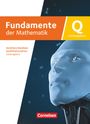 : Fundamente der Mathematik - Qualifikationsphase - Leistungskurs - Nordrhein-Westfalen ab 2019 - Schulbuch mit digitalen Hilfen und interaktiven Zwischentests, Buch