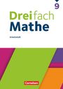 : Dreifach Mathe 9. Schuljahr - Ausgabe 2021 - Arbeitsheft mit Lösungen, Buch