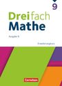 : Dreifach Mathe 9. Schuljahr. Erweiterungskurs - Schulbuch mit digitalen Hilfen, Erklärfilmen und Wortvertonungen, Buch