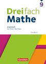 : Dreifach Mathe 9. Schuljahr Grundkurs. Nordrhein-Westfalen - Arbeitsheft mit Lösungen, Buch