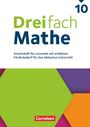 : Dreifach Mathe 10. Schuljahr - Zu allen Ausgaben - Arbeitsheft mit Lösungen (Für Lernende mit erhöhtem Förderbedarf), Buch