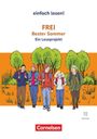 „einfach lesen!“, „FREI Bester Sommer Ein Leseprojekt“. Fünf Jugendliche wandern vor einem Wald. Cornelsen-Logo unten.
