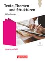 : Texte, Themen und Strukturen - Abiturthemen - Qualifikationsphase - Literatur um 1800 - Themenheft - Mit Hörtexten und Erklärfilmen, Buch