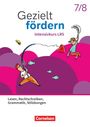 Ute Engelien: Gezielt fördern 7./8. Schuljahr - Lern- und Übungshefte Deutsch 2025 - Intensivkurs LRS - Lesen, Rechtschreiben, Grammatik, Stilübungen - Thematisches Arbeitsheft, Buch