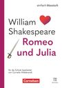 „Einfach klassisch. William Shakespeare, Romeo und Julia, für die Schule bearbeitet von Cornelie Hildebrandt.“ Ein Herz- und Schwertsymbol. Cornelsen-Logo darunter.