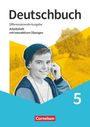 Deutschbuch 5. Schuljahr - Sprach- und Lesebuch - Differenzierende Ausgabe 2020 - Arbeitsheft mit interaktiven Übungen, Buch