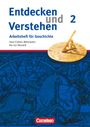 Hagen Schneider: Entdecken und Verstehen. Arbeitsheft Geschichte2. Vom Frühen Mittelalter bis zur Frühen Neuzeit, Buch