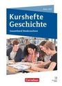 Wolfgang Jäger: Kurshefte Geschichte - Gesamtband Niedersachsen - Abitur 2027 - Ausgabe 2025 - Schulbuch mit digitalen Medien, Buch