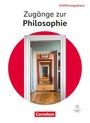 Lothar Aßmann: Zugänge zur Philosophie - Ausgabe ab 2026 - Einführungsphase, Buch