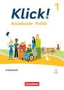 Christine Fink: Klick! Band 1: 5./6. Schuljahr - Sozialkunde, Politik - Fachhefte für alle Bundesländer - Ausgabe ab 2024 - Arbeitsheft mit digitalen Medien, Buch