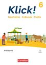 Christine Fink: Klick! 6. Schuljahr - Geschichte, Erdkunde, Politik - Fachhefte für alle Bundesländer - Ausgabe ab 2024 - Arbeitsheft mit digitalen Medien, Buch