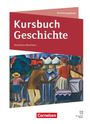: Kursbuch Geschichte - Einführungsphase - Nordrhein-Westfalen - Ausgabe ab 2027 - Schulbuch mit digitalen Medien, Buch