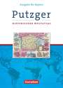 Götz Schwarzrock: Putzger Historischer Weltatlas. Kartenausgabe Bayern. 105. Auflage, Buch