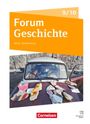 Andreas Schwerdtfeger: Forum Geschichte 9./10. Schuljahr - Neue Ausgabe - Gymnasium Berlin/Brandenburg - Ausgabe ab 2025 - Schulbuch mit digitalen Medien, Buch