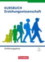 „Kursbuch Erziehungswissenschaft: Einführungsphase.“ Silhouetten von Menschen in verschiedenen Farben und Größen. Cornelsen-Logo.